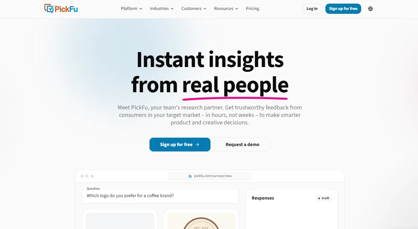 PickFu homepage promising instant insights from real people